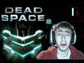 Dead Space 2 - Walkthrough with Scare Cam - Part ...