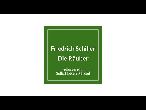 Die Räuber Hörbuch / Hörspiel 🗡️ Friedrich Schiller | Selbst Lesen ist blöd