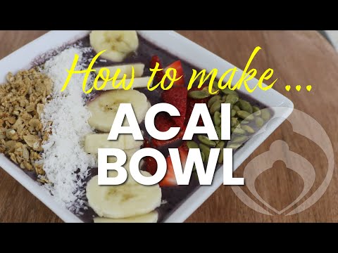 How To Make Acai Bowls • TakeCare Wellness
