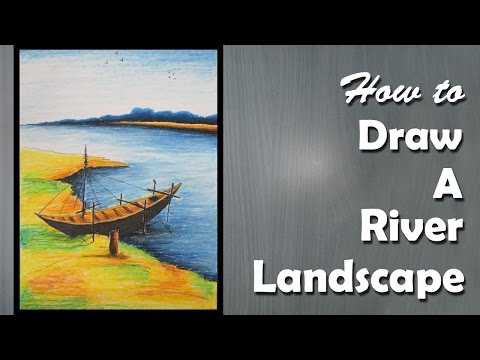 How to Draw a Landscape The Boat in the River
