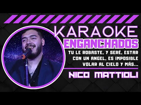 Nico Mattioli - Mix Enganchados 🎤🎶(KARAOKE)🎶🎤 Session En Vivo - "SIN MIEDO".