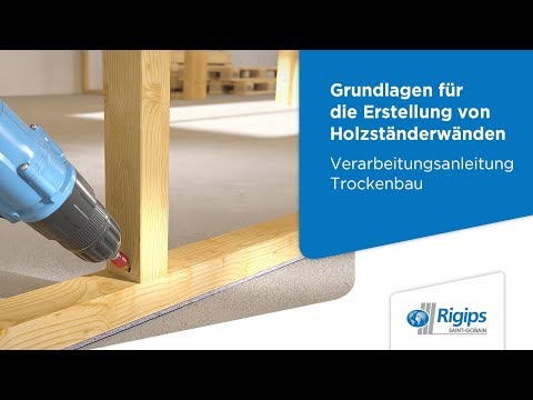 Erstellung/Aufbau von Holzständerwänden, Rigidur Gipsfaserplatten - Rigips Verarbeitung Trockenbau