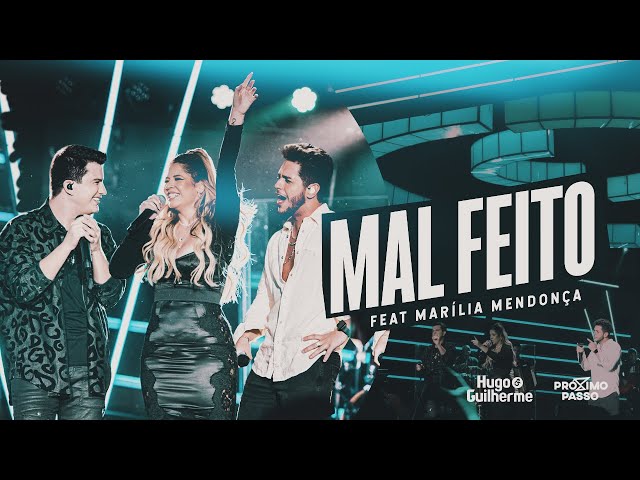 Download Mal Feito (part. Marília Mendonça) Hugo e Guilherme