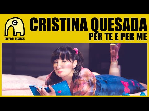 CRISTINA QUESADA - Per Te E Per Me [Official]