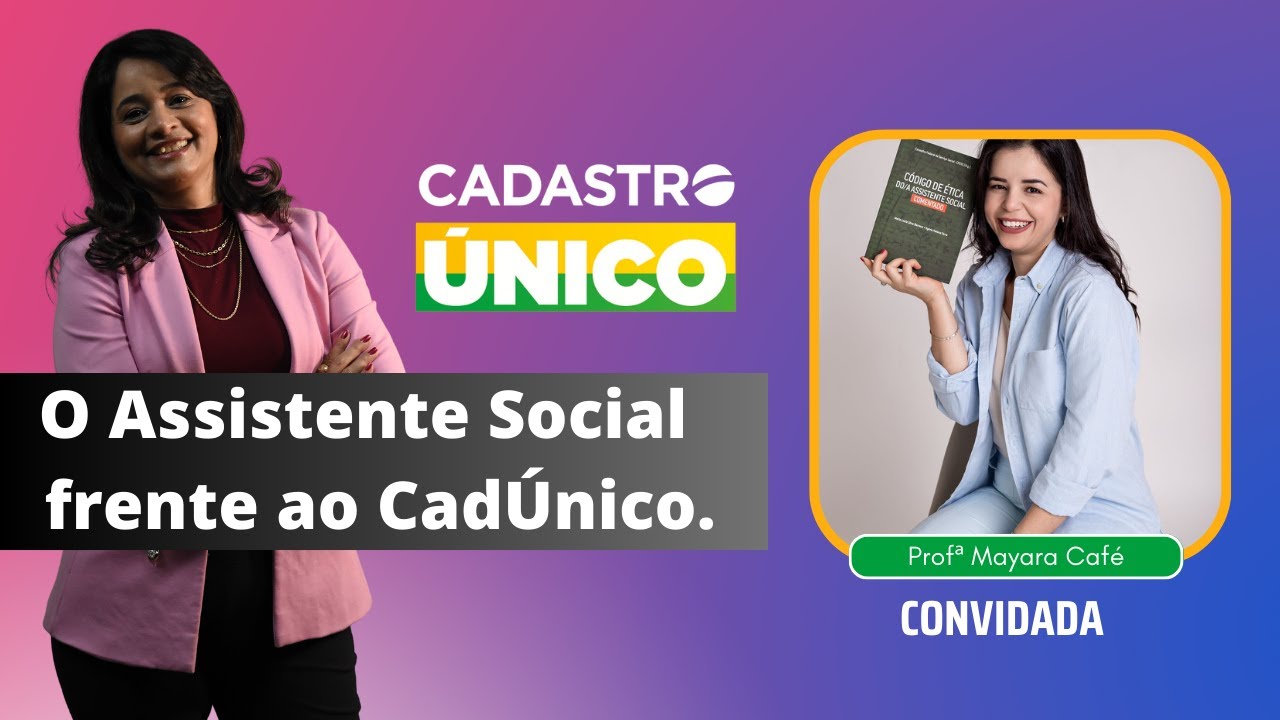 #Aula 63 | O Assistente Social Frente ao CadÚnico