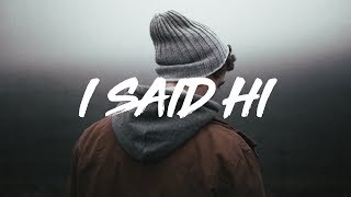 Amy Shark | I Said Hi  (lyrics)