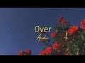Andi - Over (Lyrics)