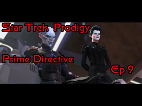 Star Trek Prodigy Ep 9 Review (Spoilers) Prime Directive