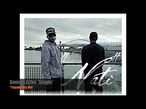 Domo x Litho "Nati" *SINGLE*