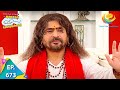 Taarak Mehta Ka Ooltah Chashmah Episode 673 Full Episode
