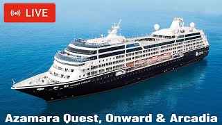 SHIPS TV - Azamara Onward, Azamara Quest & Arcadia Cruise Ships Departing Port of Southampton (LIVE)