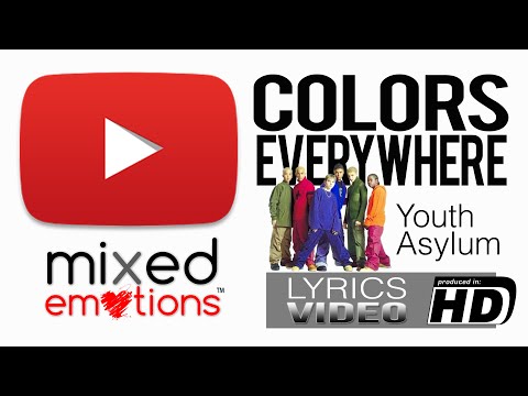 COLORS EVERYWHERE l Youth Asylum HD Lyrics Video