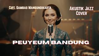 Download lagu Peuyeum Bandung – Acoustic Jazz Cover | Lagu Sunda Legendaris Jadi Santai, Hangat, Bikin Nagih mp3