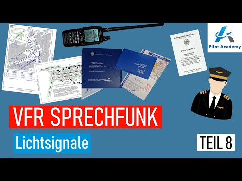 VFR Sprechfunkzeugnis BZF/AZF - Flugfunk - Lichtsignale (Teil 8) --- Pilotenausbildung