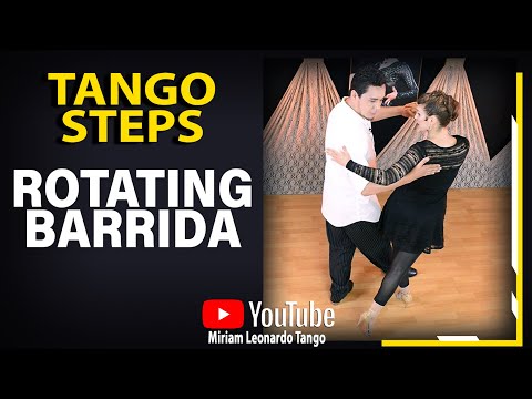 ROTATING BARRIDA  (Argentine Tango steps)