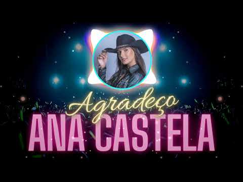 ? Ana Castela - Agradeço ?