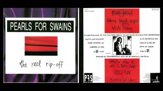 Pearls For Swains - The Real Rip-Off  [Full Album]
