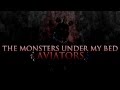 Aviators - The Monsters Under My Bed (Five ...