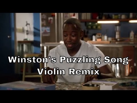 New Girl - Winston's Puzzling Song VIOLIN Remix