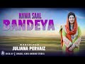 Nawa Saal Bandeya || New Year Special Song || Juliana Pervaiz