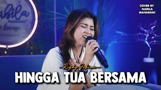 Download lagu HINGGA TUA BERSAMA - RIZKY FEBIAN | Cover by Nabila Maharani mp3 Download lagu HINGGA TUA BERSAMA - RIZKY FEBIAN | Cover by Nabila Maharani mp3