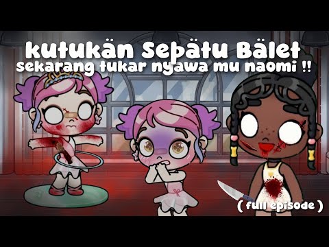 KUTUK4N SEPATU BALET🩰️ || FULL EPISODE || DRAMA HOROR AVATAR WORLD