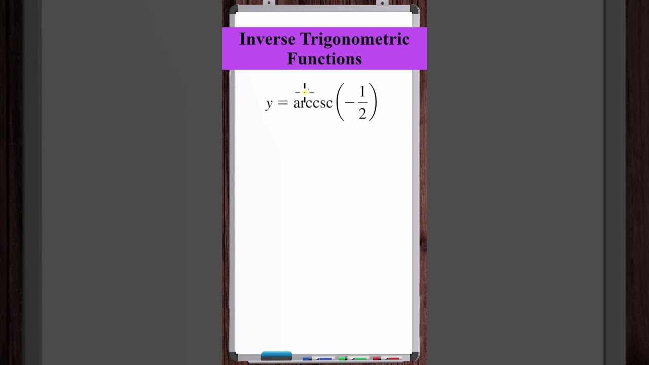Inverse Trig Functions | y = arccsc(-½)