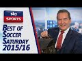 Soccer Saturday: Funniest moments of 2015/16