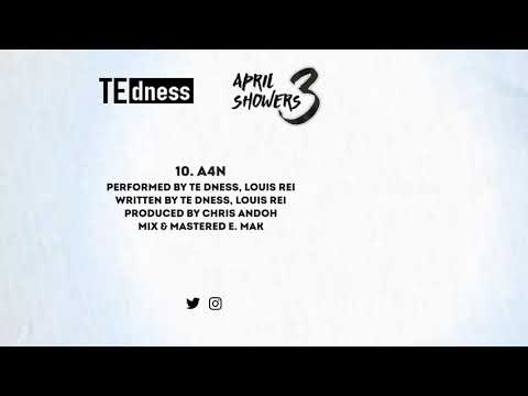 10. TE dness - A4N (w/ Louis Rei)