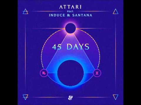 ATTAR! feat. Induce & Santana - 45 days (Douze Remix)