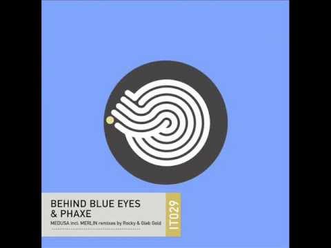 Behind Blue Eyes & Phaxe - Merlin (Gleb Gold Remix)[IBOGA TRANCE]