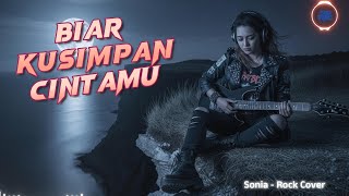 Download lagu Biar Ku Simpan Cintamu - Sonia (Rock Cover) by Cabu Studio mp3