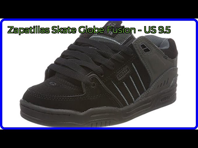 Vídeo relacionado con Globe Fusion, Zapatillas de Skateboard para Hombre, Negro (Black/Night), 41 EU
