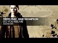 Tiësto featuring Julie Thompson - Do You Feel Me ...