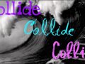 Leona Lewis ft. Avicii - Collide Lyrics 