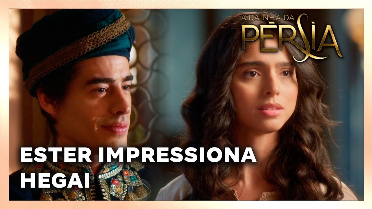 A RAINHA DA PERSIA: Ester impressiona Hegai com exemplo de sabedoria