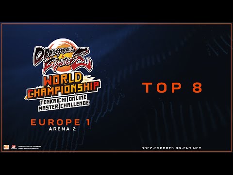 DBFZ WORLD CHAMPIONSHIP Tenkaichi Online Master Challenge EUROPE 1 Top 8