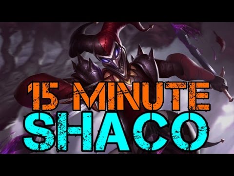 ► 15 Minute FF Shaco