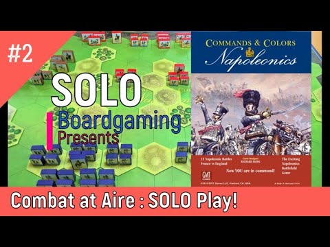 C & C Napoleonics - SOLO Playthrough!