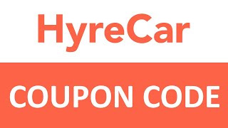 How to use HyreCar Coupon Code