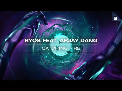 Ryos feat. Arjay Dang - Catching Fire (Official Lyric Video)