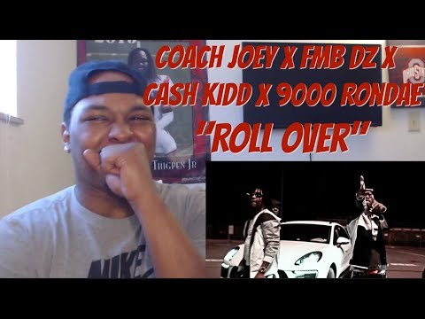 HEAT ALERT!!! Coach Joey x FMB DZ x Cash Kidd x 9000 Rondae - Roll Over (REACTION)