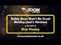 Elvis Presley - Teddy Bear/Don't Be Cruel (Medley) (Karaoke Version) with Lyrics On Screen