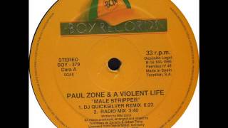 Paul Zone & A Violent Life ‎- Male Stripper