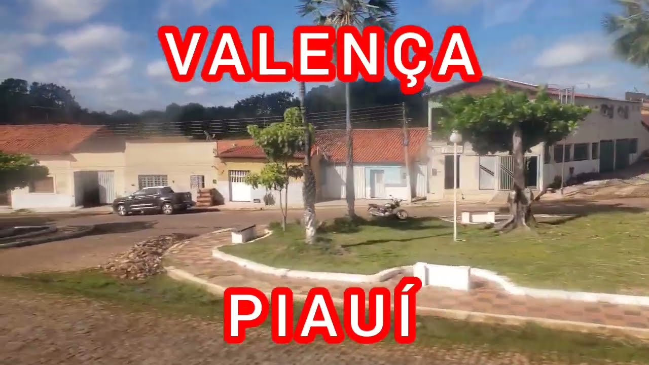 VALENÇA - PIAUÍ [Cidade de Valença do Piauí]