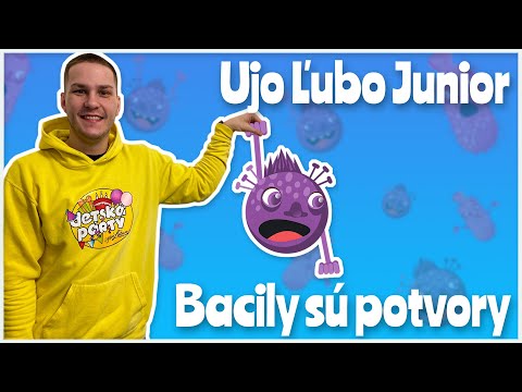 Ujo Ľubo Junior - Bacily sú potvory