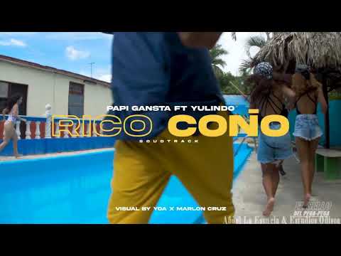 Papi Gansta Ft Yulindo - Rico Coño