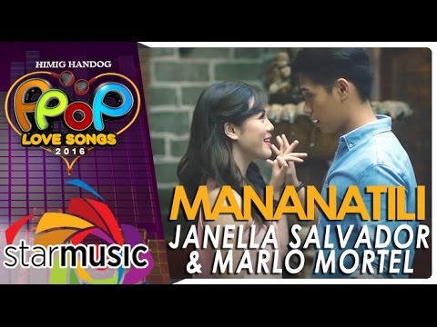 Marlo Mortel and Janella Salvador - Mananatili (Official Music Video)