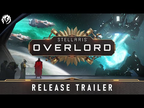 Stellaris: Overlord Expansion | Release Trailer | Available Now