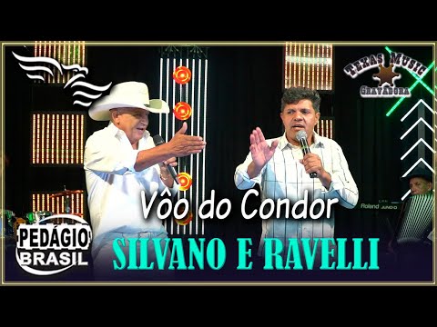 O Vôo do Condor - SILVANO E RAVELLI